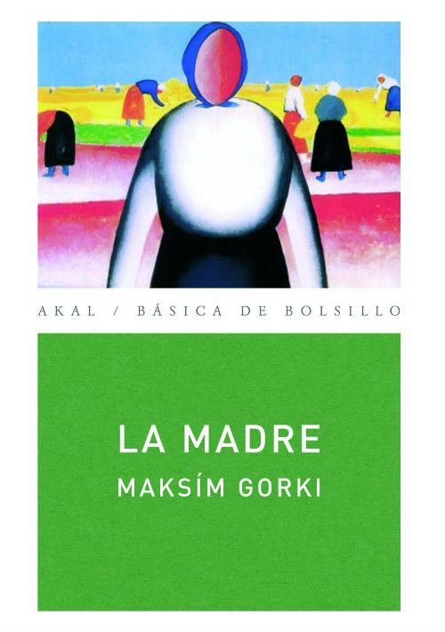 La madre - Maxim Gorky, Barcelona: Edaf, 1997. En 1907, el escritor y dramaturgo ruso Maxim Gorky (1868-1936) inauguró con esta novela el realismo socialista, estilo favorecido en los países comunistas. Se trata de una narración poderosa sobre la transformación de una pobre mujer, ignorante y sencilla, que por amor a su hijo apresado despierta a la consciencia de las injusticias del régimen zarista y se convierte en una activista por los derechos de los obreros. “No conozco personaje más limpio que una madre”, dijo Gorky, “ni corazón con más capacidad de amar que el corazón de una madre”. (Suministrada)